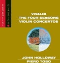 Vivaldi / Holloway / Toso - Four Seasons / Violin Ctos: Essential Classics CD アルバム 【輸入盤】