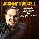 Johnny Russell - Rednecks, White Socks and Blue Ribbon Beer CD アルバム 【輸入盤】
