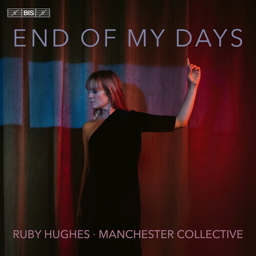 Debussy / Dowland / Manchester Collective - End of My Days SACD 【輸入盤】