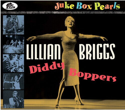 Lillian Briggs - Diddy Boppers: Juke Box Pearls CD アルバム 【輸入盤】