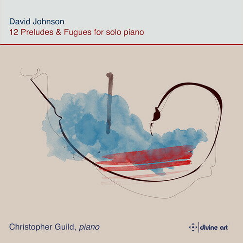 Johnson / Guild - Johnson: 12 Preludes ＆ Fugues for Solo Piano CD アルバム 【輸入盤】