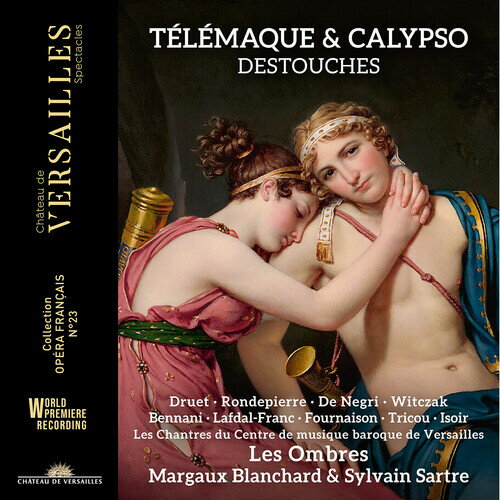 Destouches / Rondepierre / Blanchard - Destouches: Telemaque ＆ Calypso CD アルバム 【輸入盤】