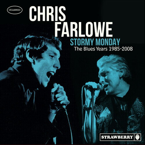 Chris Farlowe - Stormy Monday: Blues Years 1985-2008 CD アルバム 【輸入盤】