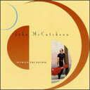 【取寄】John McCutcheon - Between the Eclipse CD アルバム 【輸入盤】