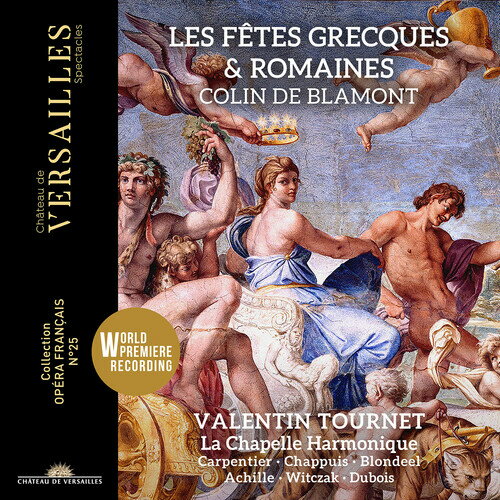 【予約】Blamont / Dubois / Blondeel - Les Fetes Grecques Et Romaines CD アルバム 【輸入盤】