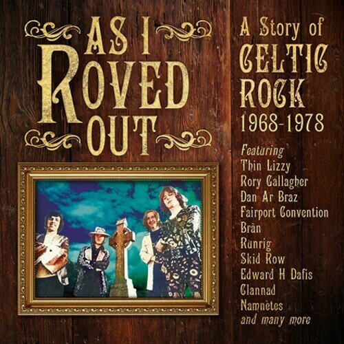 【取寄】As I Roved Out: A Story of Celtic Rock 1968-1978 - As I Roved Out: A Story Of Celtic Rock 1968-1978 CD アルバム 【輸入盤】