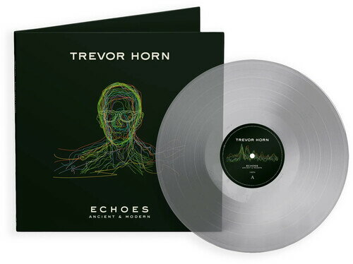 トレヴァーホーン Trevor Horn - Echoes: Ancient ＆ Modern - Limited Clear Vinyl Edition LP レコード 【輸入盤】