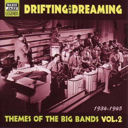 Drifting ＆ Dreaming - Vol. 2-Themes from the Big Bands CD アルバム 【輸入盤】