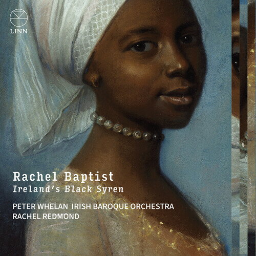 Geminiani / Handel / Irish Baroque Orchestra - Rachel Baptist - Ireland’s Black Syren CD アルバム 【輸入盤】