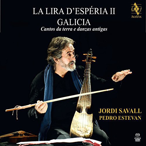 Savall / Estevan - La Lira D'esperia Ii-Galicia-