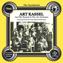 【予約】Art Kassel - The Uncollected: Art Kassell ＆ His Kassels in the Air Orchestra - 1944 CD アルバム 【輸入盤】