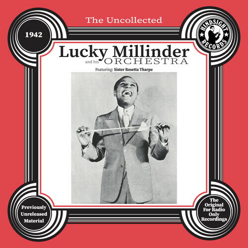 Lucky Millinder - The Uncollected: Lucky Millinder and His Orchestra - 1942 CD アルバム 【輸入盤】