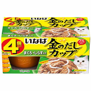 いなばペットフード 金のだし カップ まぐろ・しらす入り 70g×4個 3751880