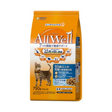 ユニ・チャーム オールウェル AllWell キャット ドライ 10歳以上 フィッシュ 吐き戻し軽減 750g 3482052