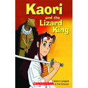 Scholastic UK Scholastic ELT Readers Starter Kaori and the Lizard King with CD