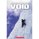 Scholastic UK Scholastic ELT Readers Level 3 Touching the Void