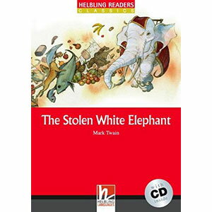 Helbling Languages Helbling Readers Red Series: Level 3 The Stolen White Elephant with CD