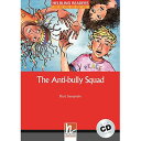 Helbling Languages Helbling Readers Red Series: Level 2 The Anti-Bully Squad with CD