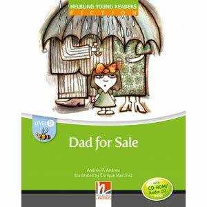 Helbling Languages Helbling Young Readers Level B: Dad for Sale （with CD） 9783852729541 1