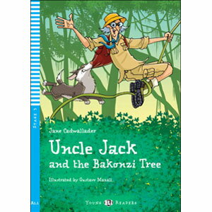 ELI Young ELI Readers 3: Uncle Jack and the Bakonzi Tree