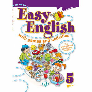 ELI Easy English with Games and Activities 5 1
