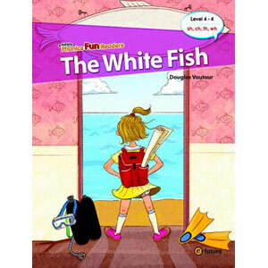 e-future Phonics Fun Readers Level 4 The White Fish