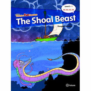 e-future Phonics Fun Readers Level 5 The Shoal Beast e-future Phonics Fun Readers Level 5 The Shoal Beast
