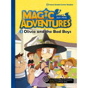 e-future Magic Adventures Graded Comic Readers 1-2: Olivia and the Bad Boys