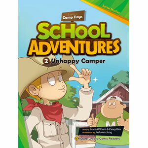 e-future School Adventures Graded Comic Readers 1-2: Unhappy Camper
