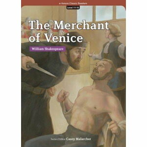 e-future e-future Classic Readers 11-10. The Merchant of Venice