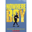 Scholastic UK Scholastic ELT Readers Level 4 Nowhere Boy