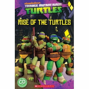 Scholastic UK Scholastic Popcorn Readers Level 1 Teenage Mutant Ninja Turtles: Rise of the Turtles （with CD）