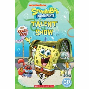 Scholastic UK Scholastic Popcorn Readers Level 1 SpongeBob Squarepants: Talent Show （with CD）