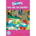 Scholastic UK Scholastic Popcorn Readers Starter Who are the Smurfs? iwith CDj