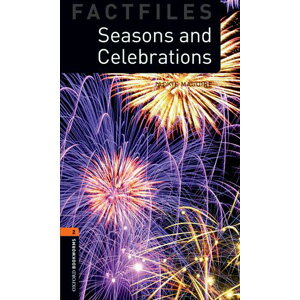 Oxford University Press Oxford Bookworms Factfiles 2 Seasons and Celebrations