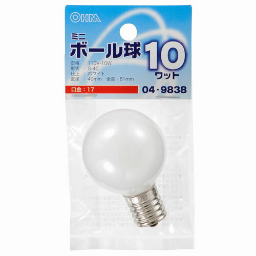 Other - オーム電機 ミニボール球 G40 E17/10W ホワイト LB-G4710-W