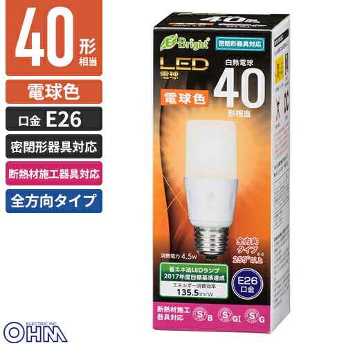 オーム電機 LED電球 T形 E26 40形相当 電球色 LDT5L-G IS21