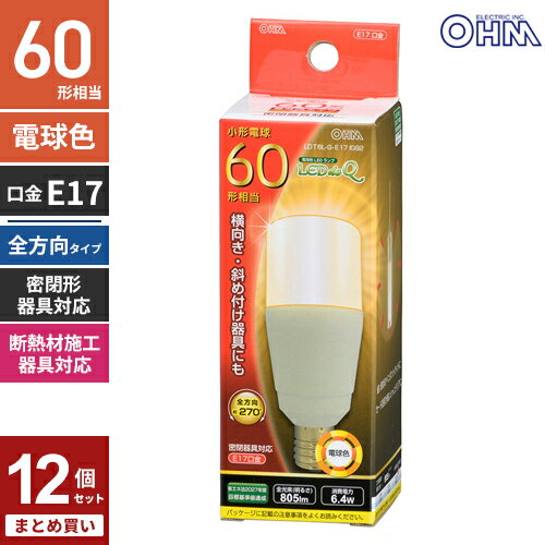 �ޤȤ��㤤 �������ŵ� LED�ŵ� T�� E17 60W������ �ŵ忧 ������������ ��Ǯ��ܹ���� LDT6L-G-E17 IG92 12�ĥ��å�