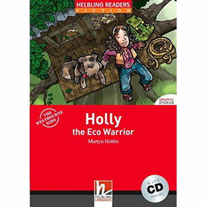 Helbling Languages Helbling Readers Red Series: Level 2 Holly the Eco ...