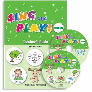 Maple Leaf Publishing Sing and Play Green ティーチャーズガイド（日本語版・英語版 DVD CD-ROM）