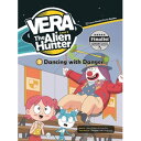 e-future Vera the Alien Hunter 2-2: Dancing with Danger