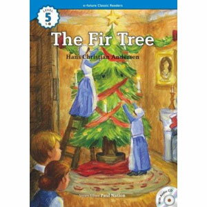 e-future Classic Readers 5-04. The Fir Tree 1