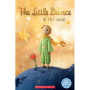 Scholastic UK Scholastic Popcorn Readers Level 2 The Little Prince and the Red Rose