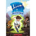 Scholastic UK Scholastic Popcorn Readers Level 2 Time Jump: Back to the Stone Age(3)