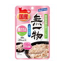 はごろもフーズ 無一物 パウチ 鶏ささみ&なんこつ 40g