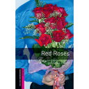 Oxford University Press Oxford Bookworms Starters : Red Roses