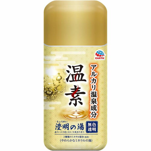 アース製薬 温素 澄明の湯 600g