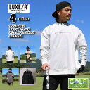 ゴルフウェア スウェット メンズ レディース 長袖 ラグジュ ゴルフ LUXE/R GOLF ロゴ モックネック ハイネック ストレッチ ブロード ユニセックス ロンT