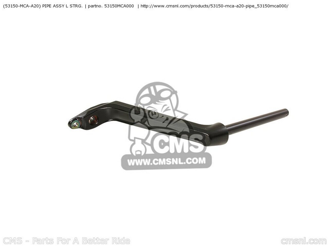 CMS �������२�� (53150-MCA-A20) PIPE ASSY L STRG. GL1800 GOLDWING 1 USA 2 3 GL1800A AUSTRALIA / KMH CANADA ENGLAND EUROPEAN DIRECT SALES FRANCE CMF HONDA �ۥ�� ���ѥ졼�ȥϥ�ɥ� �ϥ�ɥ�