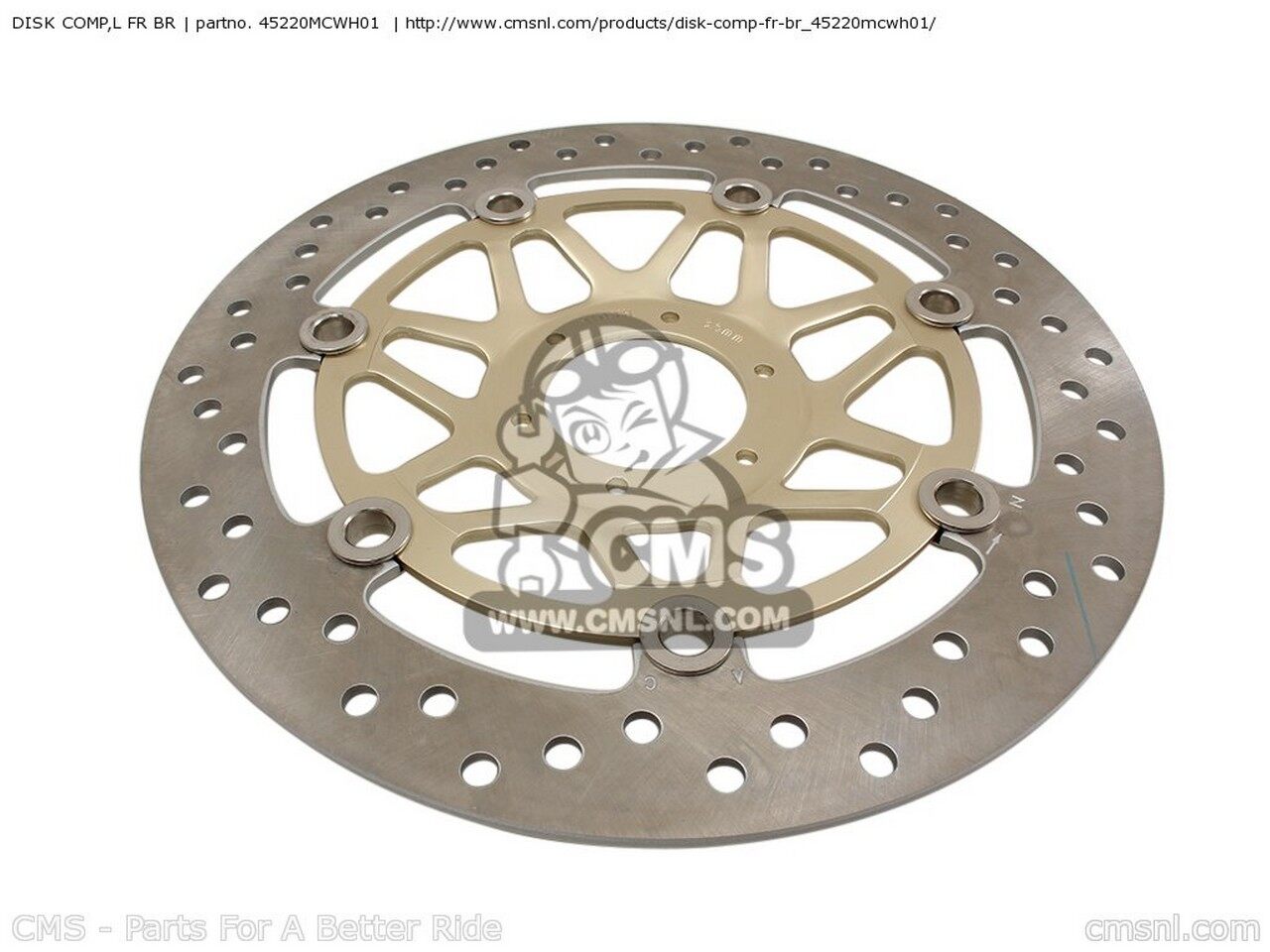 CMS シーエムエス DISK COMP，L FR BR VFR800 6 AUSTRALIA ENGLAND EUROPEAN DIRECT SALES FRANCE / CMF IRELAND 8 TWO 9 MK MME TYPE 2 ENGLAN DMK 3 4 INTERCEPTOR USA VFR800A ABS HONDA ホンダ ブレーキディスクローター ブレーキ